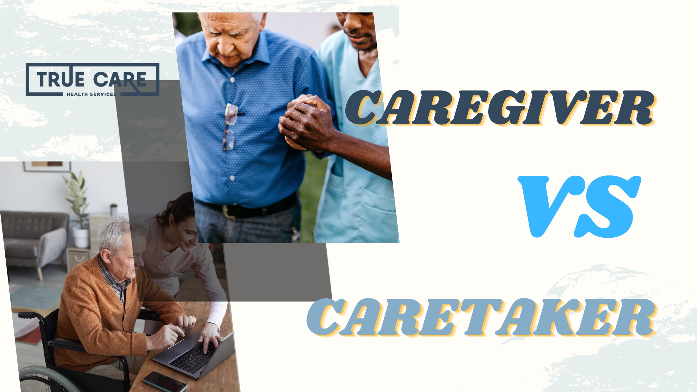 Understanding the Differences Between a Caretaker and a Caregiver